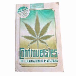 Controversies Legalization of marijuana Mark Garrett Longaker Book